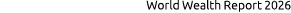 World Wealth Report 2026