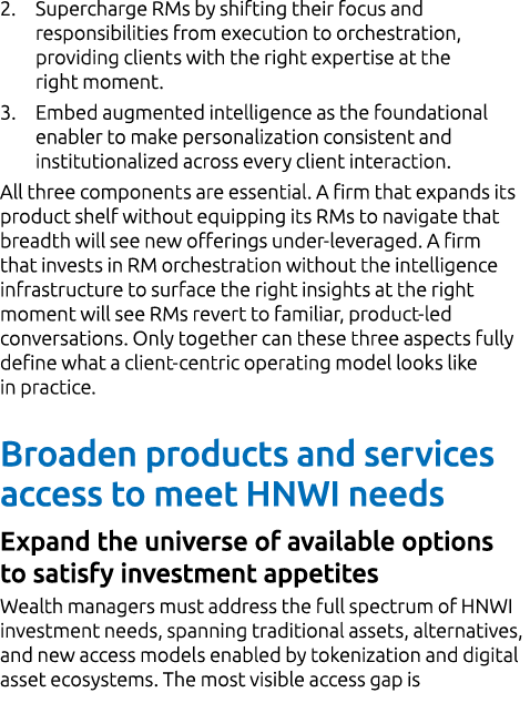 2. Supercharge RMs by shifting their focus and responsibilities from execution to orchestration, providing clients wi...