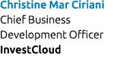 Christine Mar Ciriani Chief Business Development Officer InvestCloud 